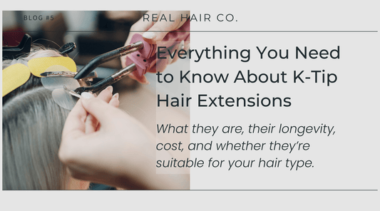 Everything You Need to Know About K-Tip Hair Extensions: The Ultimate Guide - REAL HAIR CO